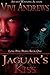 Jaguar's Kiss (Lone Pine Pr...