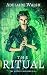 The Ritual (The Coven Unlea...
