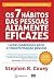 Os 7 hábitos das pessoas altamente eficazes