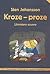 Kroze – proze by Sten Johansson