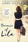 Because of Lila (Sea Breeze Meets Rosemary Beach, #2) Book cover for Because of Lila (Sea Breeze Meets Rosemary Beach, #2)