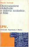 Disoccupazione intellettuale e sistema scolastico in Italia