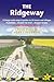 The Ridgeway: British Walking Guide: Planning, Places To Stay, Places To Eat; Includes 53 Large-Scale Walking Maps