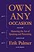 Own Any Occasion: Mastering...