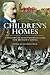 Children's Homes: A History...
