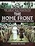 The Home Front: Seeing it Through: Passchendaele & Third Ypres (The Great War Illustrated)