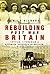 Rebuilding Post-War Britain...
