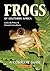 Frogs of Southern Africa: A...