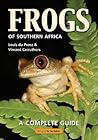 Frogs of Southern Africa by Vincent Carruthers Frogs of Southern Africa by Vincent Carruthers