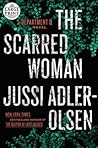 The Scarred Woman by Jussi Adler-Olsen