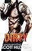 Dirty (Biker MC Romance, #3)