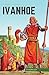 Ivanhoe (Classics Illustrated)