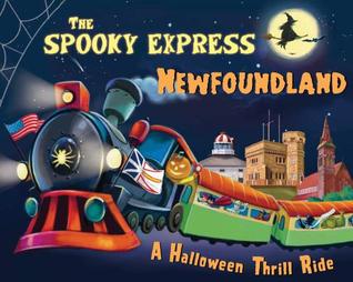 The Spooky Express Newfoundland (Hardcover)