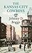 The Kansas City Cowboys by Johnny D. Boggs