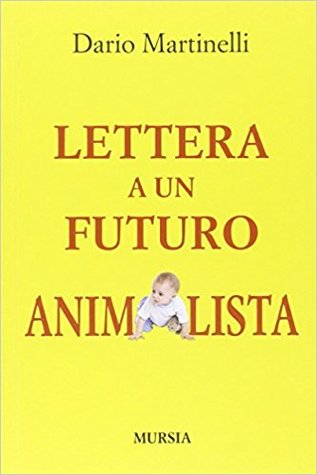 Lettera a un futuro animalista