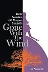 Poetic Narration of Margaret Mitchell's Gone with the Wind by Ali Samavati