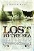 Lost to the Sea: Britain's Vanished Coastal Communities: The Yorkshire Coast & Holderness
