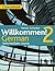 Willkommen! 2 German Interm...