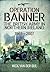 Operation BANNER: The Briti...
