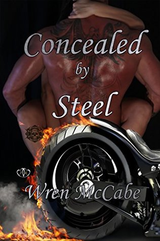 Concealed by Steel (Steel MC Book 3)