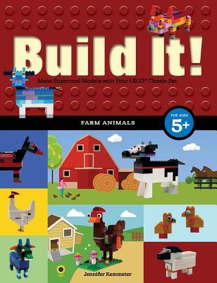 Build It! Farm Animals: Make Supercool Models with Your Favorite LEGO® Parts