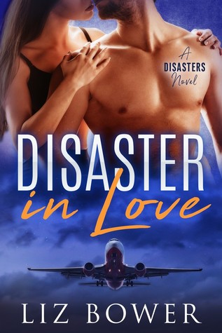 Disaster in Love (A Disasters novel, #1)
