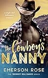 The Cowboy's Nanny (Whiskey Hill Ranch, #2)