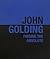John Golding: Finding the Absolute