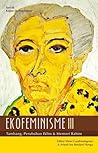 Ekofeminisme III: Tambang, Perubahan Iklim dan Memori Rahim