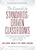 The Essentials for Standards-Driven Classrooms by Carla Moore