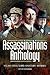 Assassinations Anthology: Plots and Murders that Would Have Changed the Course of WW2