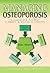 Managing Osteoporosis by Susan A. Lanham-New
