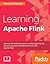 Learning Apache Flink