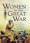 Women in the Great War Women in the Great War