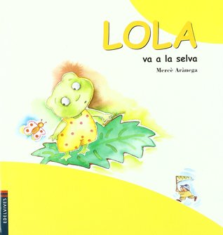Lola va a la selva (Hardcover)