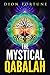 The Mystical Qabalah (Paths to Inner Power S.)