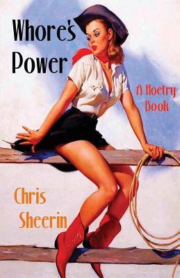 Whore's Power: A Hoetry Book (Paperback)