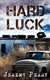 Hard Luck: Stories