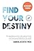 Find Your Destiny by Samuel Acosta Ynoa