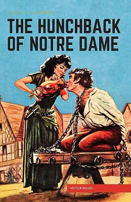 The Hunchback of Notre Dame (Classics Illustrated)
