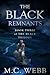 The Black Remnants (The Black Trilogy)