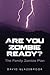 Are You Zombie Ready?: The Family Zombie Plan