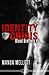 Identity Crisis (Blood Brothers, #4)