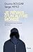 Je rêvais d'un autre monde ...