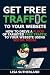 Get Free Traffic To Your We...