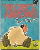 The Secret of the Arrows: I Samuel 18-20 for Children (Arch Books)