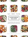 Lunchbox Salads: Recipes to Brighten Up Lunchtime and Fill You Up