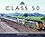 Class 50: A Pictorial Journey