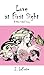 Love at First Sight by J Laforte