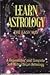 Learn Astrology: The Easy Way